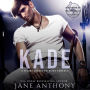 Kade: A Second Chance Rockstar Romance