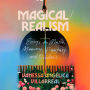 Magical/Realism: Essays on Music, Memory, Fantasy, and Borders