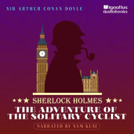 The Adventure of the Solitary Cyclist: Sherlock Holmes