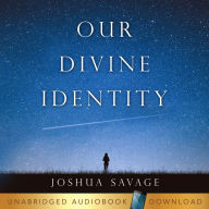 Our Divine Identity