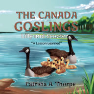 The Canada Goslings: Lilly and Scooter 