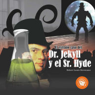 El extraño caso del Dr Jekyll y Sr. Hyde (Abridged)