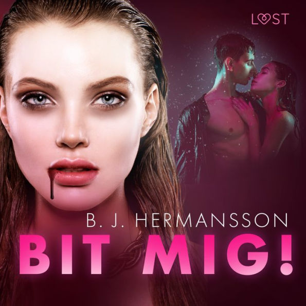 Bit mig! - erotisk fantasynovell