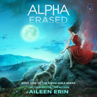 Alpha Erased: Book 9