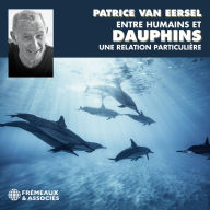 Entre humains et dauphins, une relation particulière