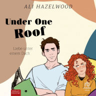 Under One Roof: Liebe unter einem Dach