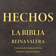 Hechos: La Biblia Reina Valera