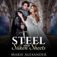 Steel and Silken Sheets