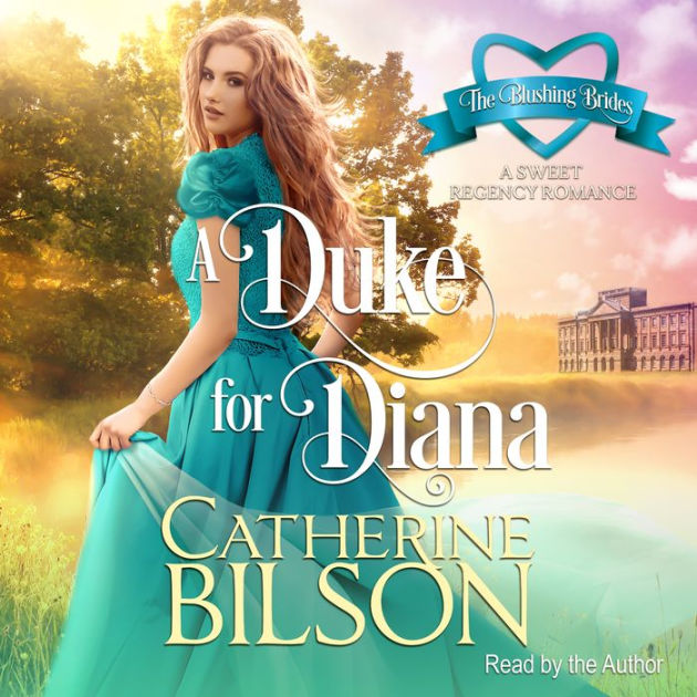 A Duke For Diana by Catherine Bilson | 2940159352408 | Audiobook ...