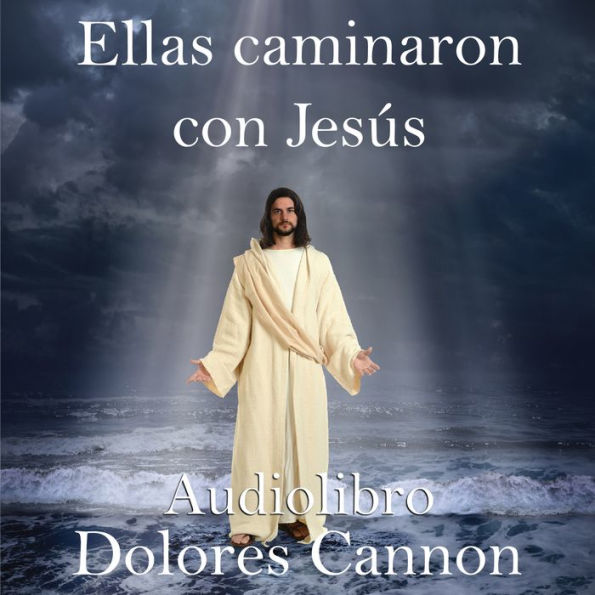 Ellas caminaron con Jesús