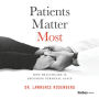 Patients Matter Most: How Healthcare Is Becoming Personal Again