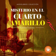 Misterio del cuarto amarillo (Abridged)