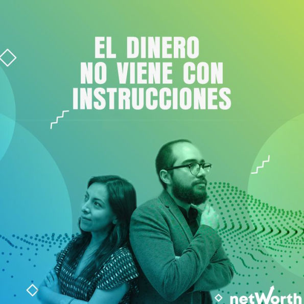 El Dinero No Viene Con Instrucciones