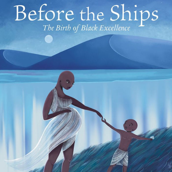 Before the Ships: The Birth of Black Excellence