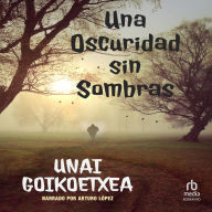 Una oscuridad sin sombras