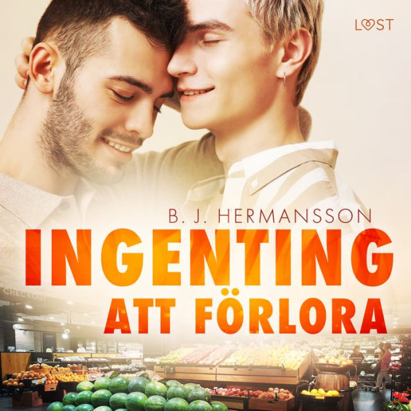 Ingenting att förlora - feelgood erotik