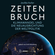 Zeitenbruch: Klimawandel und die Neuausrichtung der Weltpolitik