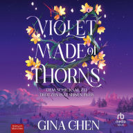 Violet Made of Thorns: Dem Schicksal zu trotzen hat seinen Preis