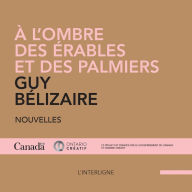 À l'ombre des érables et des palmiers