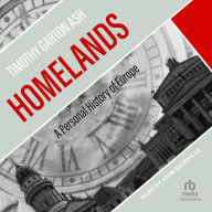 Homelands: A Personal History of Europe