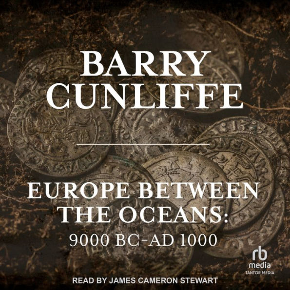 Europe Between the Oceans: 9000 BC-AD 1000