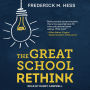 The Great School Rethink