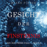 Gesicht der Finsternis (Ein Zoe Prime Fall - Buch 6): Erzählerstimme digital synthetisiert