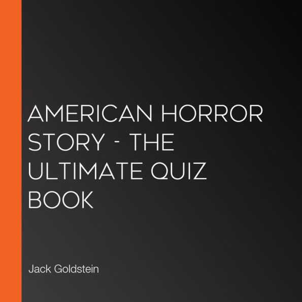 American Horror Story - The Ultimate Quiz Book