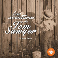 Las aventuras de Tom Sawyer (Abridged)