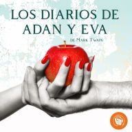 Los Diarios de Adán y Eva (Abridged)