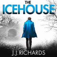 The Icehouse: A Lancashire Detective Mystery