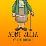 Aunt Zelia