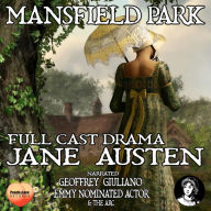 Mansfield Park: Full Cast Drama