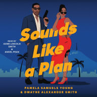 Sounds Like a Plan: A Novel