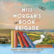 Miss Morgan's Book Brigade: A Novel