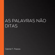 As palavras não ditas (Abridged)