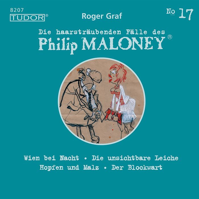 Die haarsträubenden Fälle des Philip Maloney, No.17: Wien bei Nacht, Die unsichtbare Leiche, Hopfen und Malz, Der Blockwart