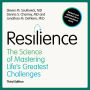 Resilience: The Science of Mastering Life's Greatest Challenges