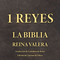 1 Reyes: La Biblia Reina Valera