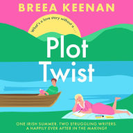 Plot Twist: an unmissable friends-to-lovers holiday romcom for fans of Emily Henry!
