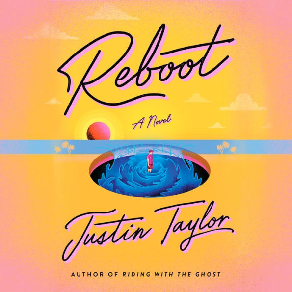 Reboot: A Novel