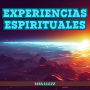 Experiencias Espirituales