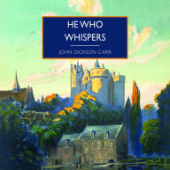 He Who Whispers