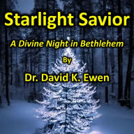 Starlight Savior: A Divine Night in Bethlehem