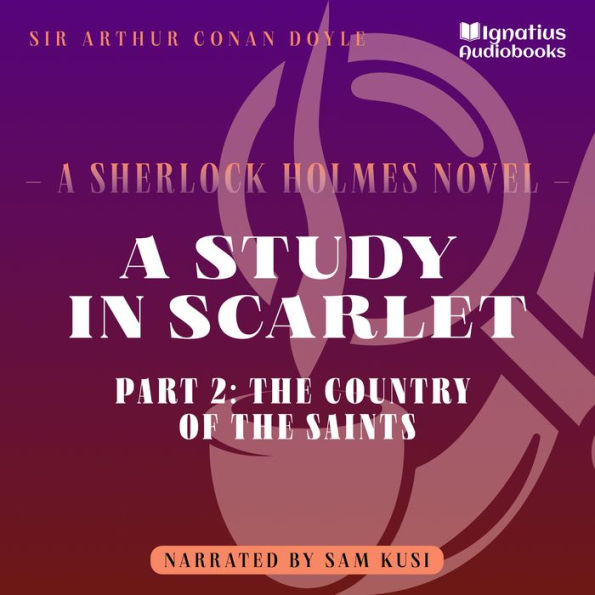 Study in Scarlet, A (Part 2: The Country of the Saints)