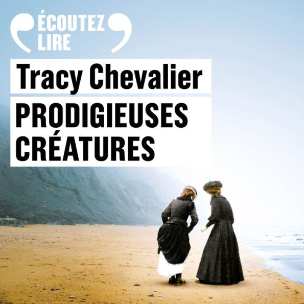 Prodigieuses créatures (Abridged)