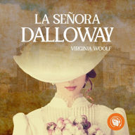 La señora Dalloway (Abridged)