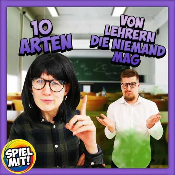 10 Arten von Lehrern die niemand mag!