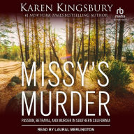 Missy's Murder: Passion, Betrayal, and Murder in Southern California