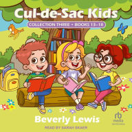 Cul-de-Sac Kids Collection Three: Books 13-18